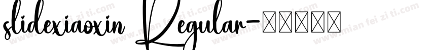 slidexiaoxin Regular字体转换